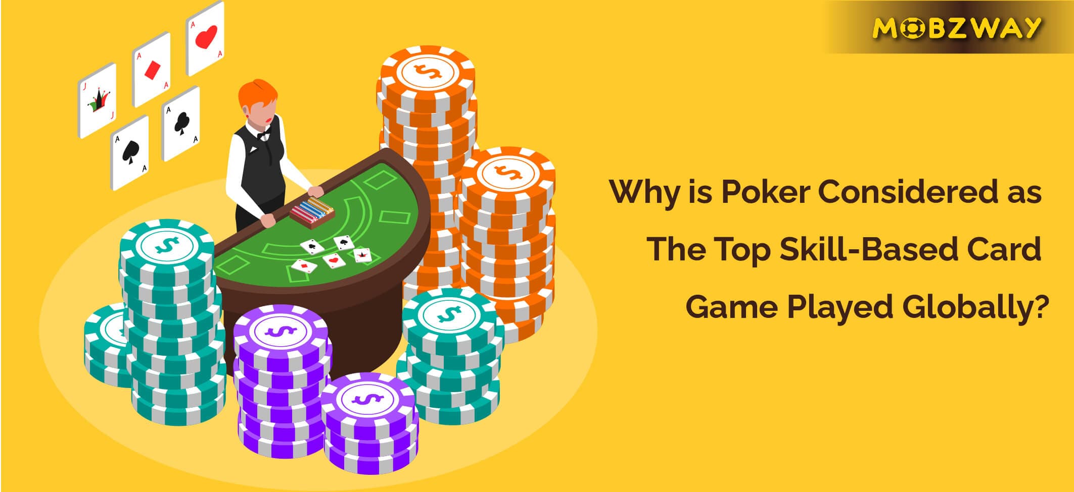 Why is Poker Considered as The Top Skill-Based Card Game Played Globally?