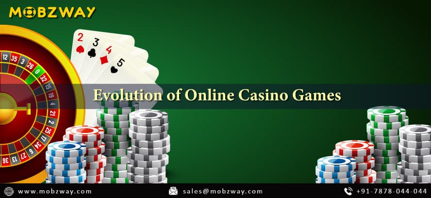 Evolution of Online Casino Games